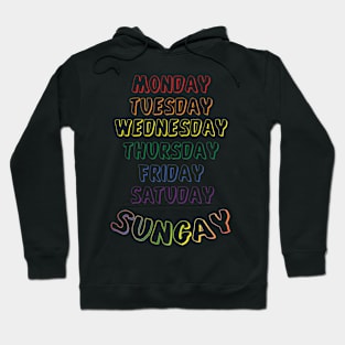 Sungay days of the week Hoodie